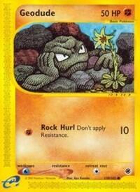 EX: Geodude