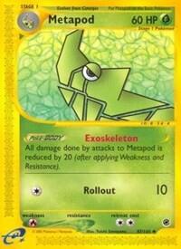 EX: Metapod